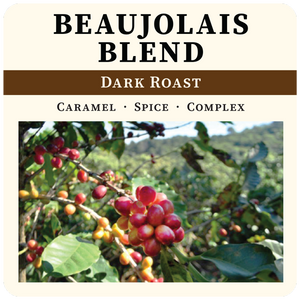 Beaujolais Blend - Dark Roast