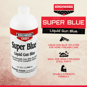 Birchwood Casey Super Blue Double Strength Liquid Gun Blue, 32 Fluid Ounces - TRAPSKI