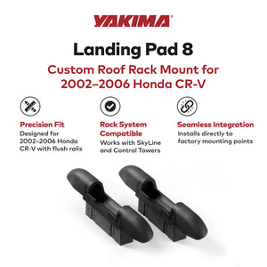 YAKIMA Landing Pad 8, Fixed Point Roof Mounts for 2002-2006 Honda CR-V, Set of 2