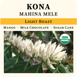 Kona - Mahina Mele, Light Roast