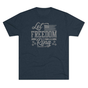 Let Freedom Ring - Tri-Blend Crew Tee